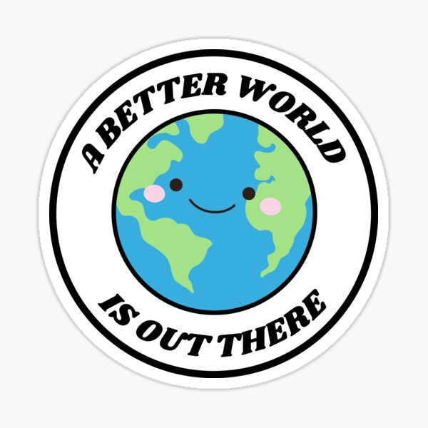 Item preview, A better world is out there  designed and sold by Saiki Kusuo.