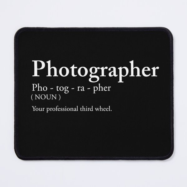 Item preview, Photographer definition ( White Letters ) designed and sold by TmSnapShots.