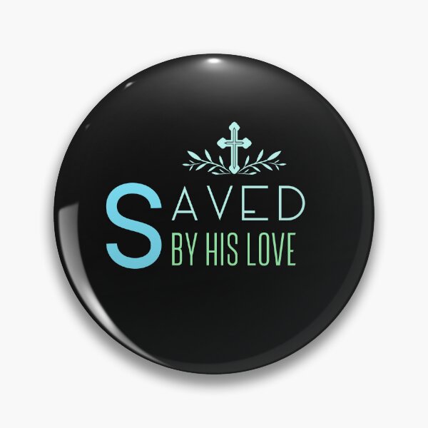 Item preview, Saved By His Love -   Faith-Based Apparel & Gifts designed and sold by CelestialThread.