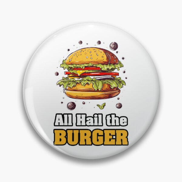Item preview, All Hail the Burger 3 designed and sold by Tom-Johnson.