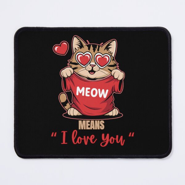 Item preview, Meow Means I Love You  Cute Cat Lover designed and sold by Nzgiftsandmore.