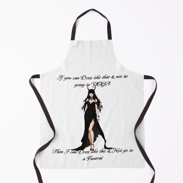 Item preview, If you can dress like that & not be going to YOGA Then i can Dress like this & not go to a Funeral designed and sold by paulmort.