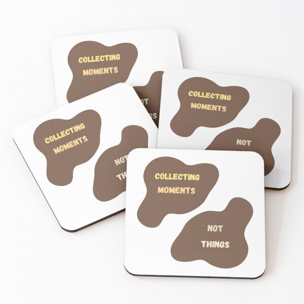 Item preview, Collecting moments, not things. designed and sold by PapaMatrix.