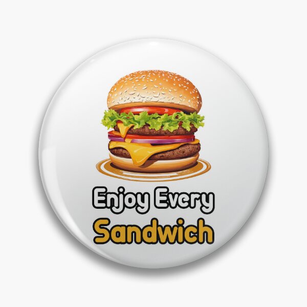 Item preview, Enjoy Every Sandwich - Burger quote 2 designed and sold by Tom-Johnson.