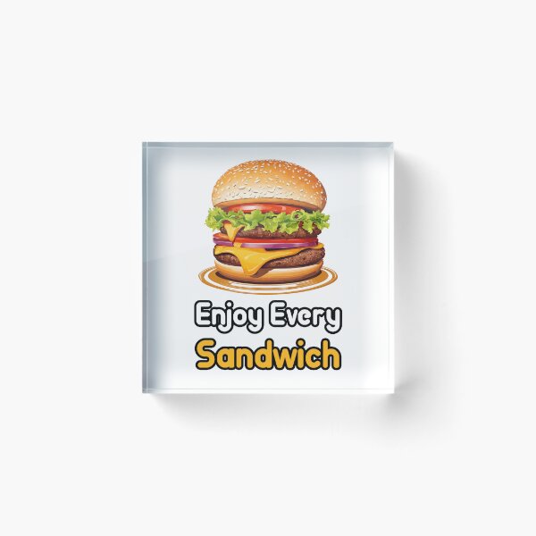 Item preview, Enjoy Every Sandwich - Burger quote 2 designed and sold by Tom-Johnson.