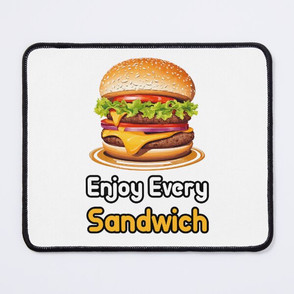 Item preview, Enjoy Every Sandwich - Burger quote 2 designed and sold by Tom-Johnson.