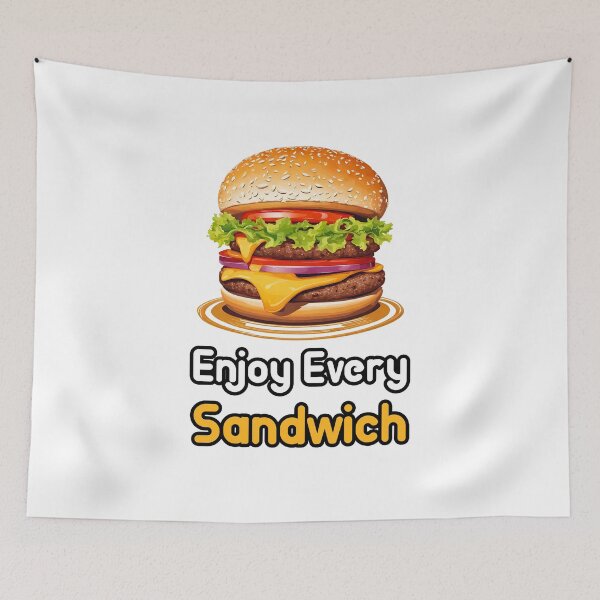 Item preview, Enjoy Every Sandwich - Burger quote 2 designed and sold by Tom-Johnson.