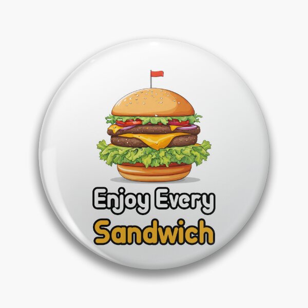 Item preview, Enjoy Every Sandwich - Burger quote 3 designed and sold by Tom-Johnson.