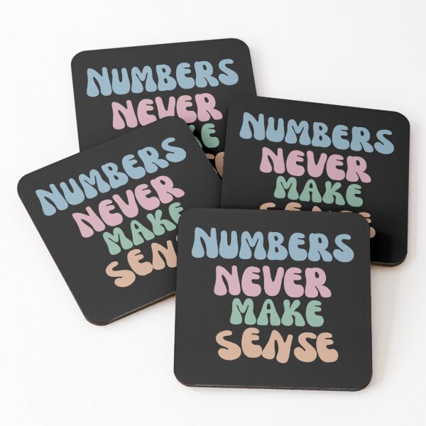 Item preview, Numbers Never Make Sense Math designed and sold by TheFunnyGuyShop.