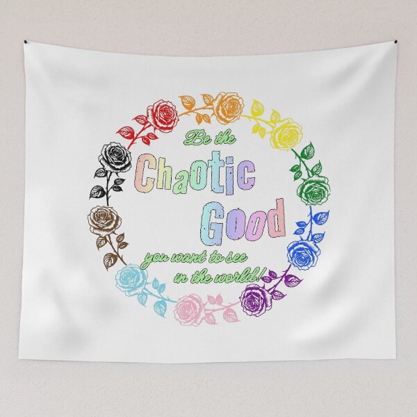 Item preview, Be the chaotic good you wish to see in the world designed and sold by funisessential.