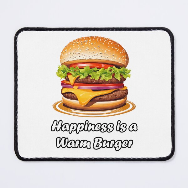 Item preview, Happiness is a Warm Burger 3 designed and sold by Tom-Johnson.
