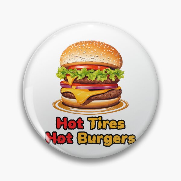 Item preview, Hot Tires Hot Burgers 1 designed and sold by Tom-Johnson.