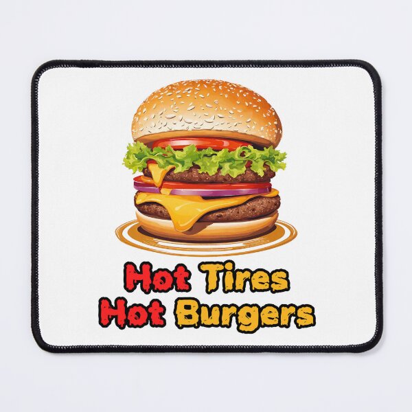 Item preview, Hot Tires Hot Burgers 1 designed and sold by Tom-Johnson.