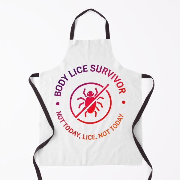 Item preview, Body Lice Survivor Not Today, Lice. Not Today designed and sold by Amanda's Factory.