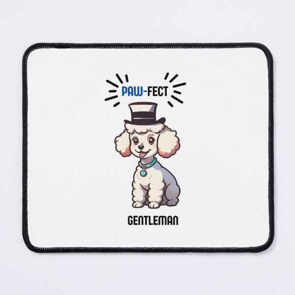 Item preview, French Poodle - Pawfect Gentleman designed and sold by PetPeeveDesigns.