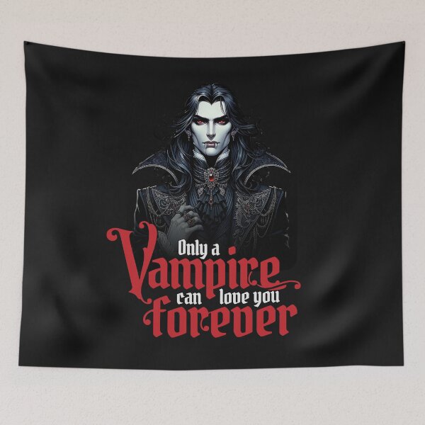 Item preview, Only a Vampire Can Love You Forever designed and sold by Belarte.shop.