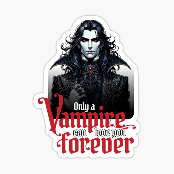 Aperçu de l'œuvre Seul un vampire peut t'aimer pour toujours créée et vendue par LevelUp-GoodVibes.