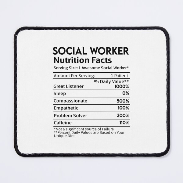 Item preview, Social Workers Nutrition Facts designed and sold by NookMerch97 .