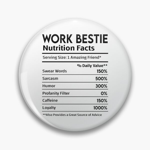 Item preview, Work Bestie Nutrition Facts designed and sold by nookmerch97.
