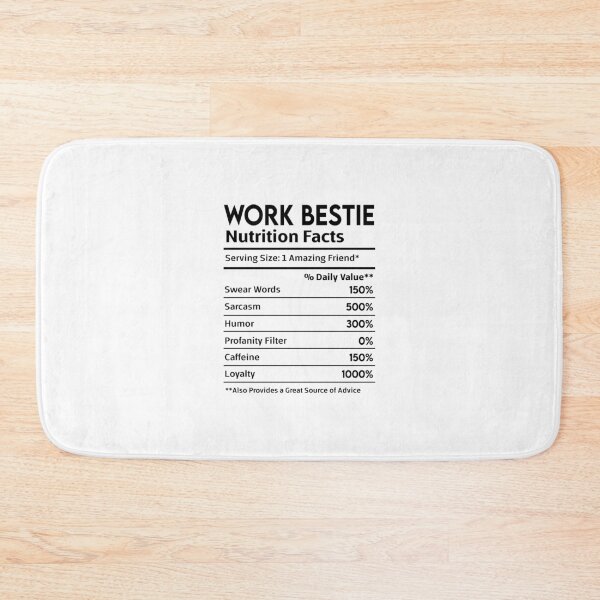 Item preview, Work Bestie Nutrition Facts designed and sold by NookMerch97 .