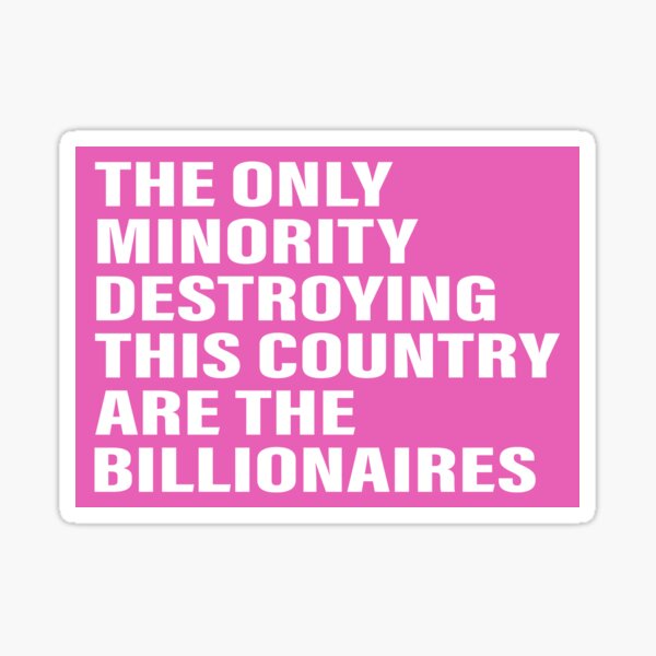 Item preview, The Only Minority Destroying This Country Are the Billionaires Liberal Vintage Bumper designed and sold by germashop.
