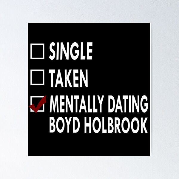 Item preview, Dating Boyd Holbrook designed and sold by Sasya.
