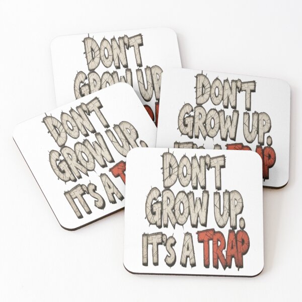 Item preview, Don't Grow Up, It's a Trap - Graffiti Style Text Design designed and sold by Rapica.