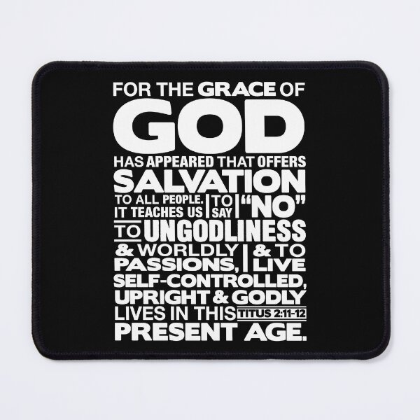 Item preview, Titus 2:11-12 Grace of God designed and sold by plushism.