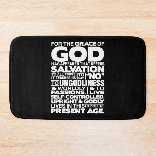 Item preview, Titus 2:11-12 Grace of God designed and sold by plushism.