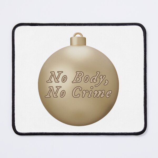 Item preview, No Body No Crime Taylor Swift designed and sold by bombalurina.