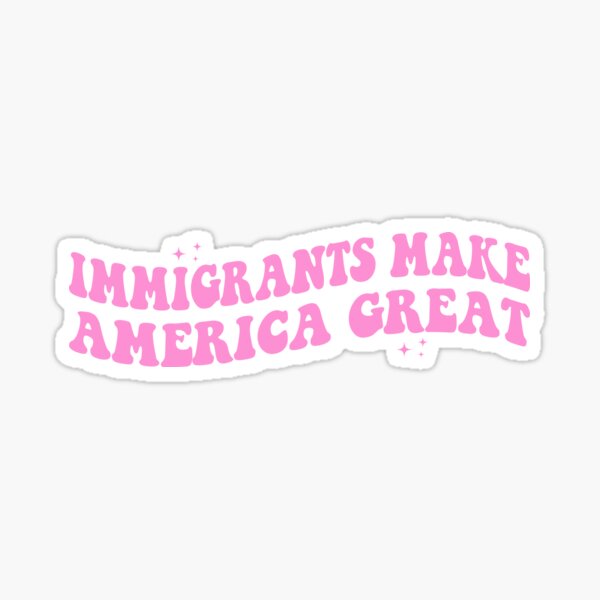 Artikel-Vorschau von Einwanderer machen Amerika groß! Politischer Demokraten-Stoßfänger, designt und verkauft von germashop.