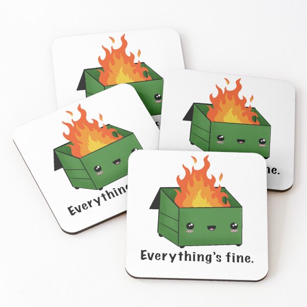 Item preview, Dumpster Fire Everything's Is Fine designed and sold by Paint-n-Patts.