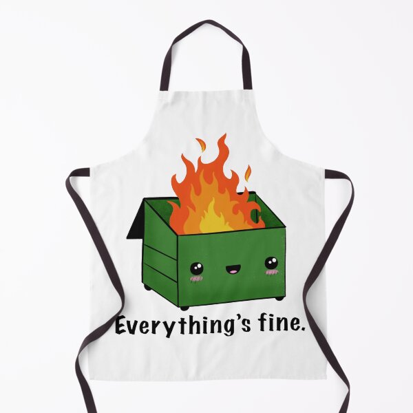 Item preview, Dumpster Fire Everything's Is Fine designed and sold by Paint-n-Patts.