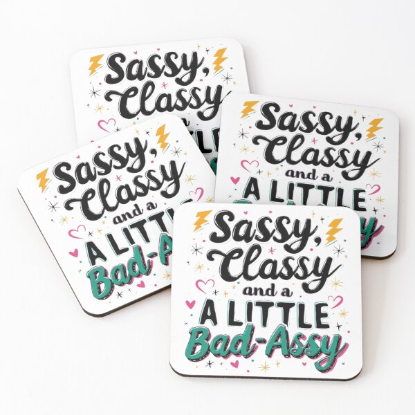 Item preview, Sassy, Classy and a Little Bad-*** designed and sold by tamoora.
