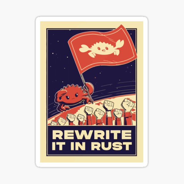 Artikel-Vorschau von Schreiben Sie es in Rust neu, designt und verkauft von Paint-n-Patts.