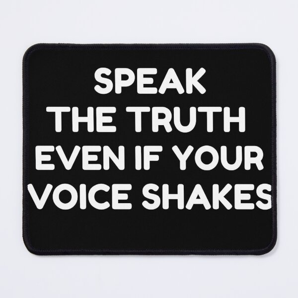 Item preview, Speak the Truth, Even If Your Voice Shakes – Inspirational Quote designed and sold by Magicalpallette.