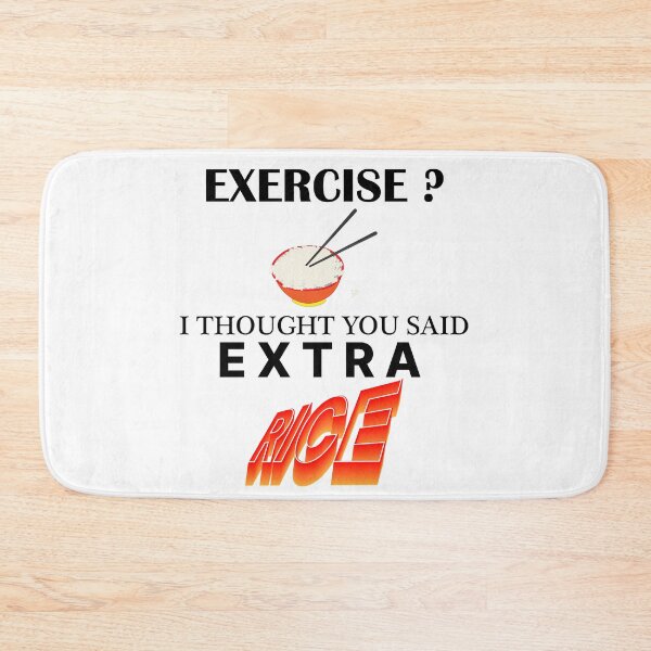 Item preview, Exercise ? I Thought You Said Extra Rice designed and sold by SAIDDIA.