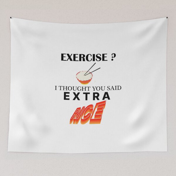 Item preview, Exercise ? I Thought You Said Extra Rice designed and sold by SAIDDIA.