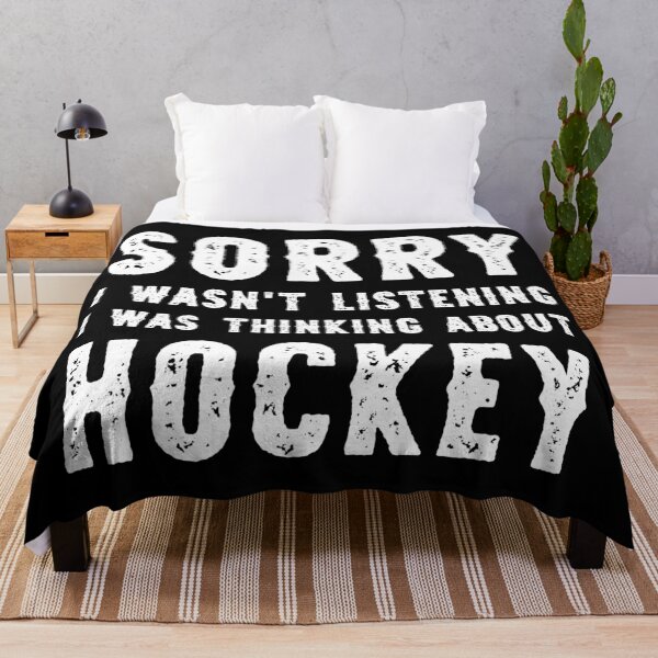 Item preview, Sorry I Wasn't Listening I Was Thinking About Hockey Funny designed and sold by RareBunny.
