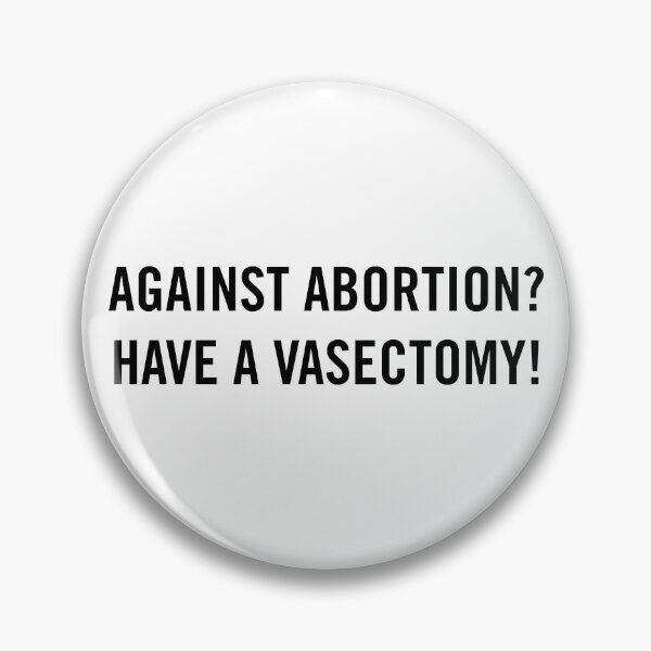 Artikelvorschau, „Pro-Choice & lustiger Vasektomie-Humor – Stellungnahme zu reproduktiven Rechten und zur Abtreibungsdebatte“ entworfen und verkauft von artworkathome.