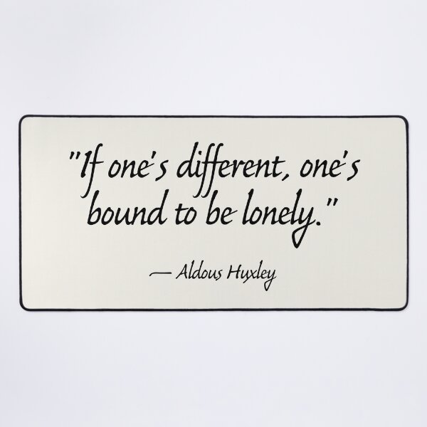 Item preview, If one' s different one's bound to be lonely designed and sold by Photopat.