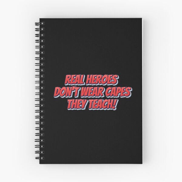 Item preview, Real Heroes Don't Wear Capes They Teach - Teacher Appreciation designed and sold by Psycho-Crazy.