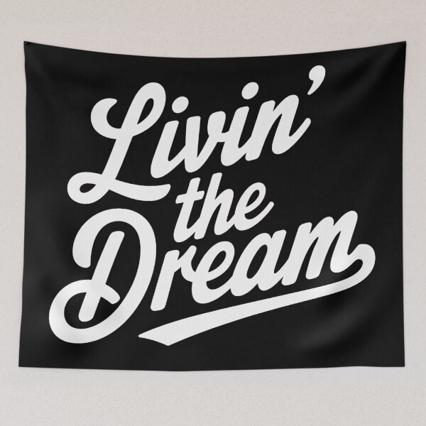Item preview, Livin the Dream designed and sold by Haji  Kamora.