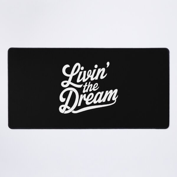 Item preview, Livin the Dream designed and sold by Haji Kamora.