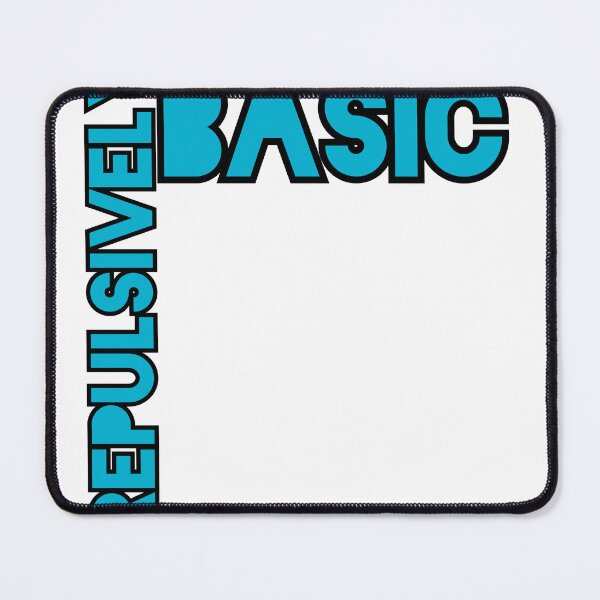 Item preview, Repulsively basic designed and sold by SweetCrapClub.