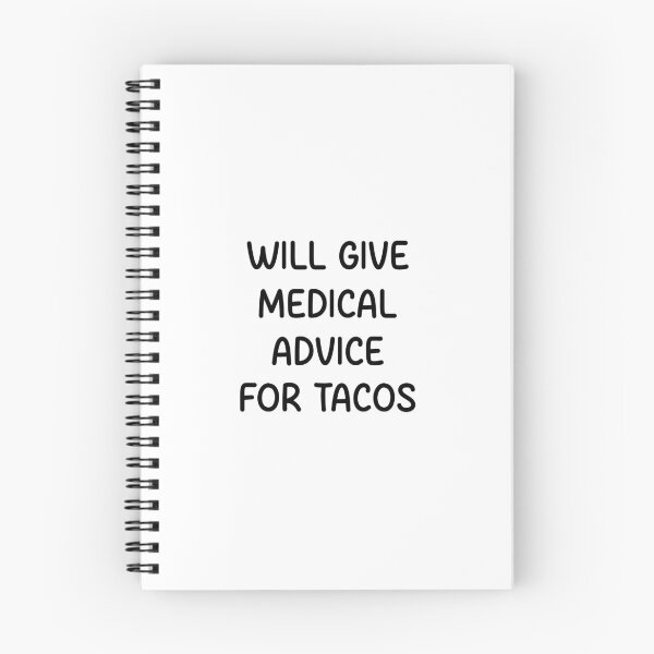 Item preview, will give medical advice for tacos  designed and sold by designing01Ar3.