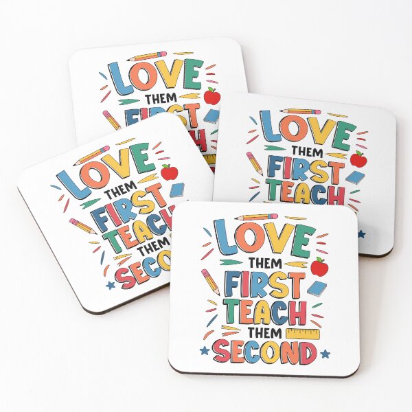 Item preview, Love Them First Teach Them Second Colorful Teacher Quote designed and sold by Designer-Girl.