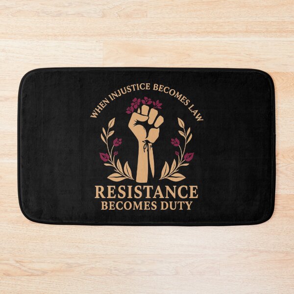 Item preview, When Injustice Becomes Law Resistance Becomes Duty Quote designed and sold by jaggyboy.