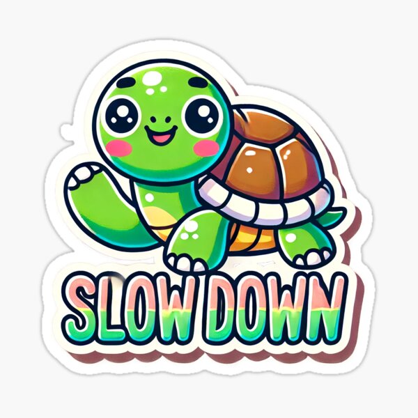 Item preview, Slow Down designed and sold by MDSpace.