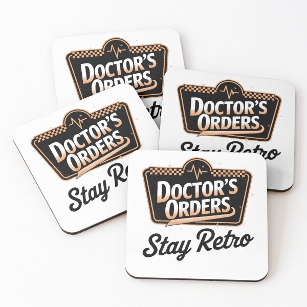 Item preview, Doctor's Orders - Stay Retro designed and sold by catthemedic.